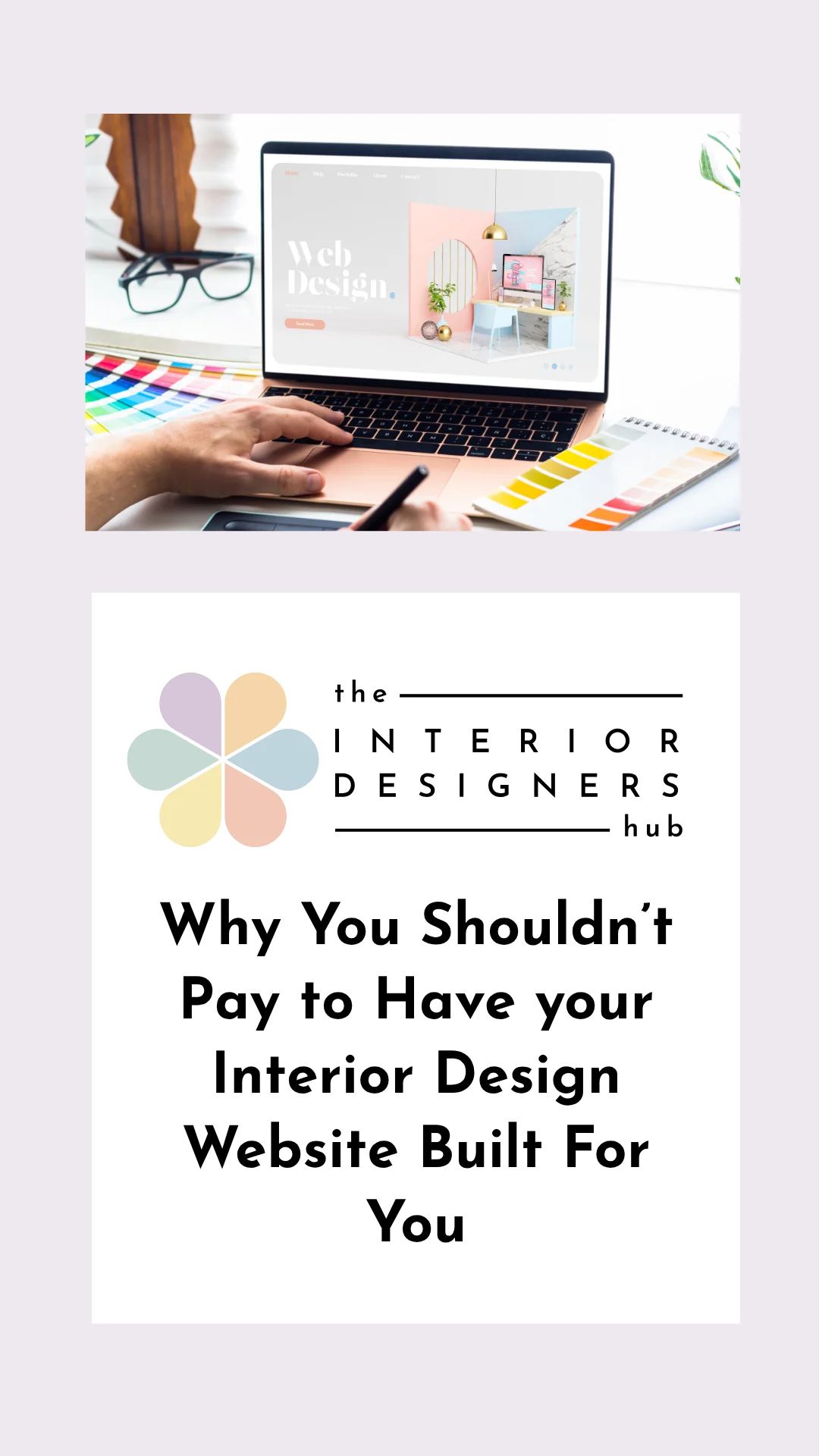 Why You Shouldn’t Pay to Have your Interior Design Website Built For You