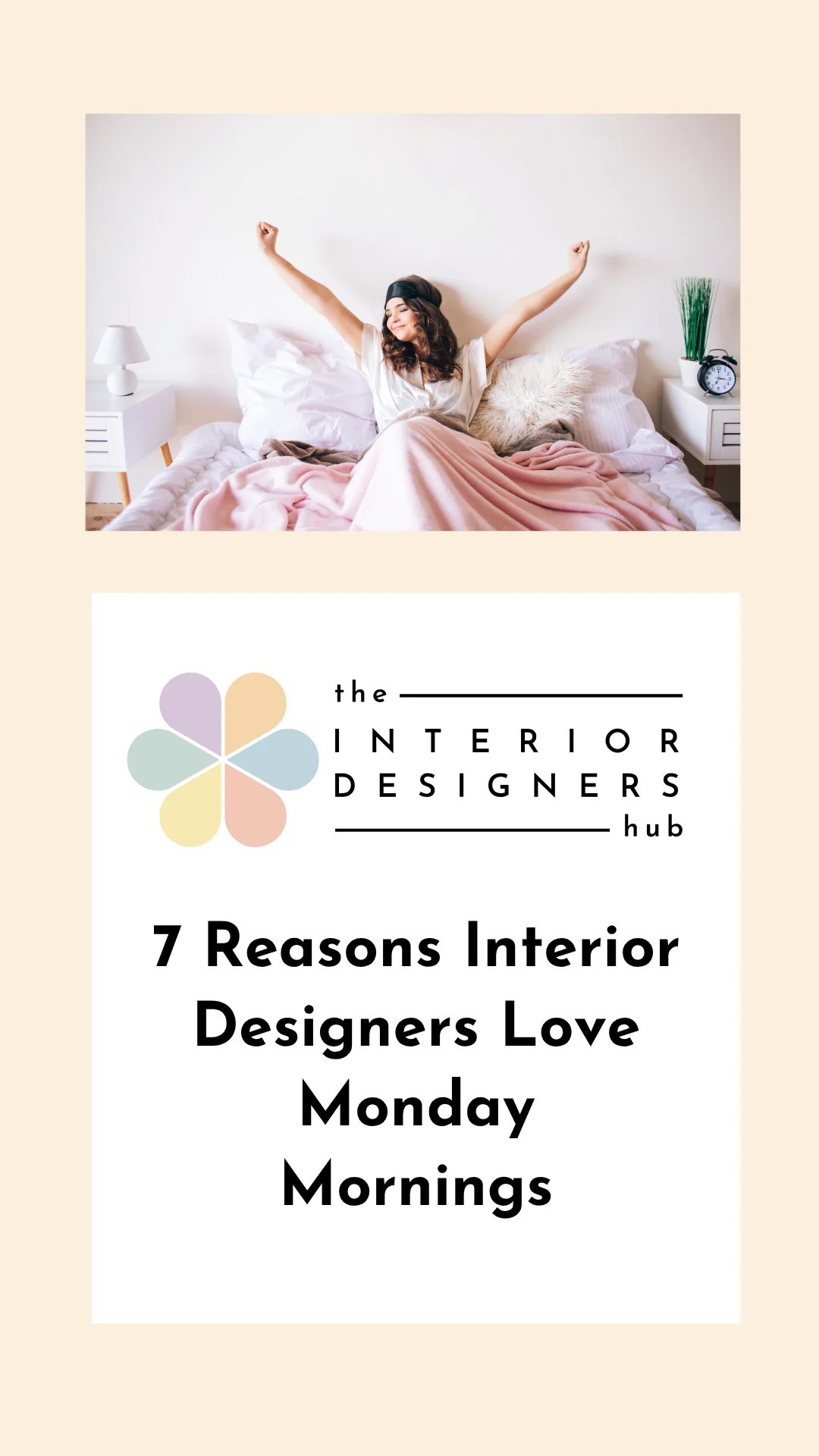 7 Reasons Interior Designers Love Monday Mornings