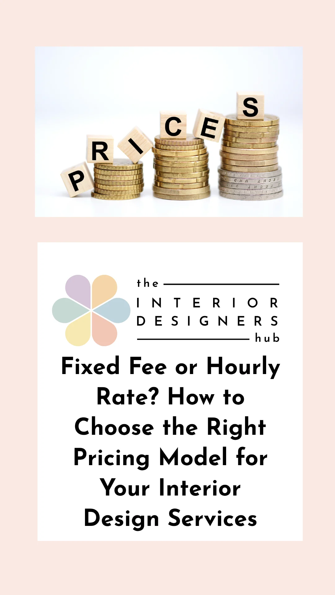 Fixed Fee or Hourly Rate? How to Choose the Right Pricing Model for Your Interior Design Services