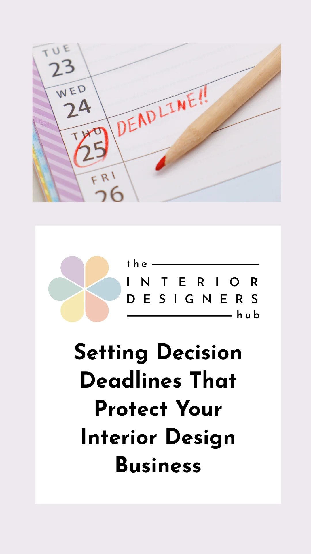 How to Set Client Decision Deadlines Without Damaging the Relationship