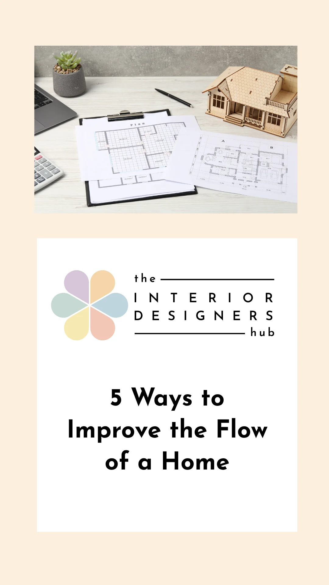 5 Ways to Improve the Flow of a Home (And Why It Matters)