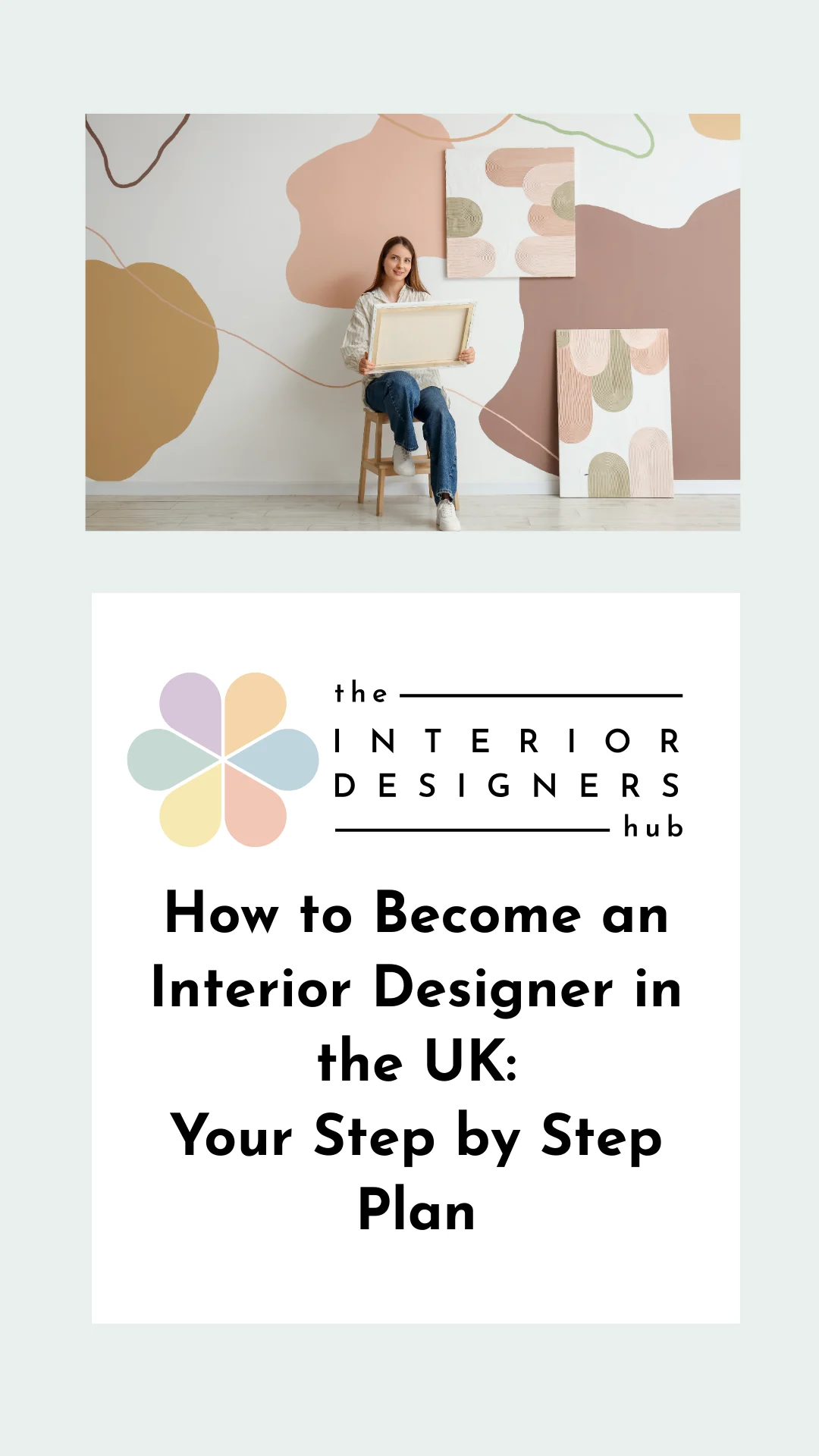 How to Become an Interior Designer in the UK: Your Complete Step-by-Step Guide