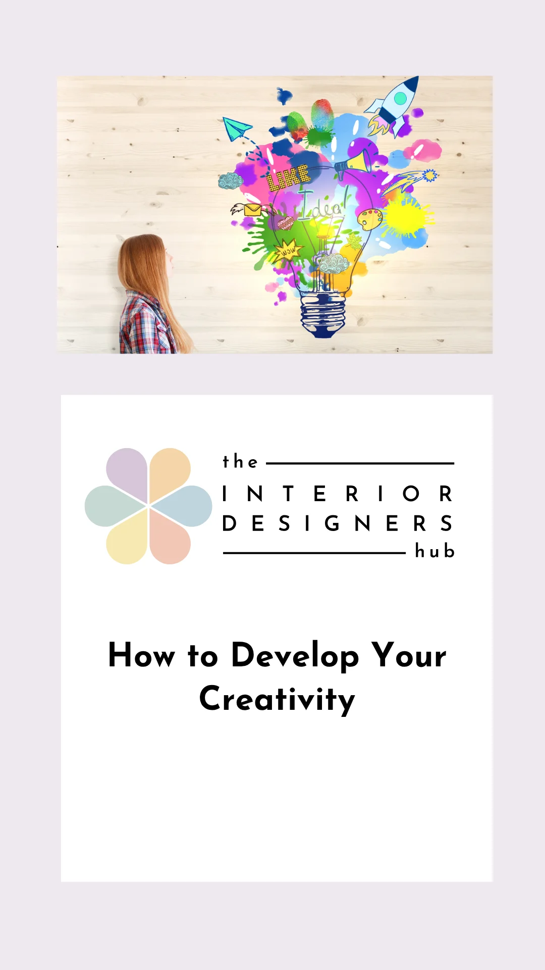 How to Develop Your Creativity as an Interior Designer