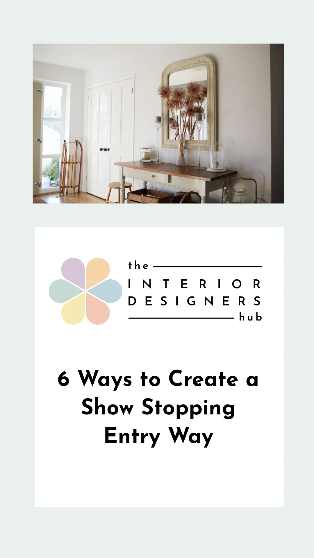 6 Ways to Create a Showstopping Hallway or Entryway