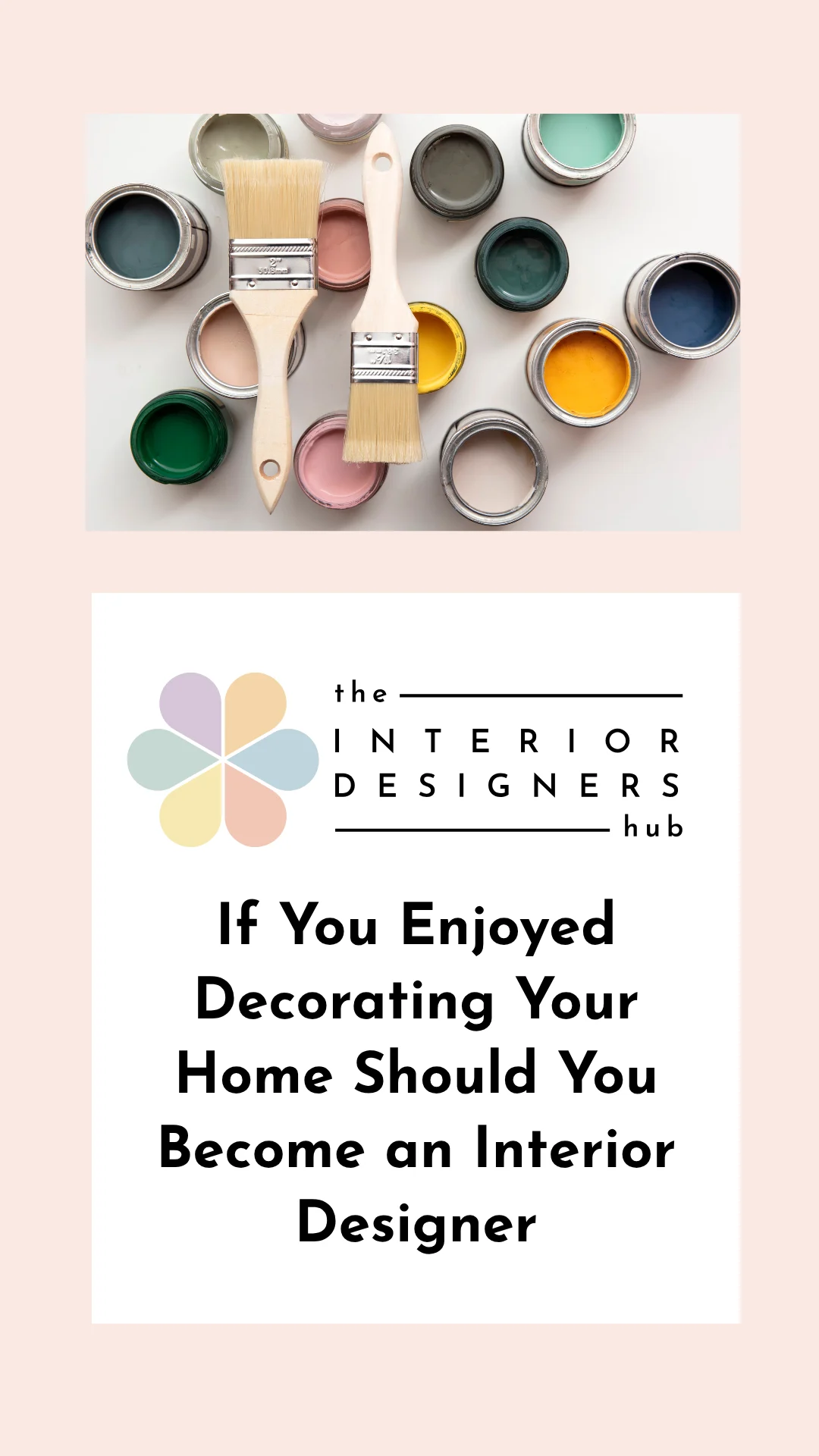 If You Loved Decorating Your Home, Should You Become an Interior Designer?