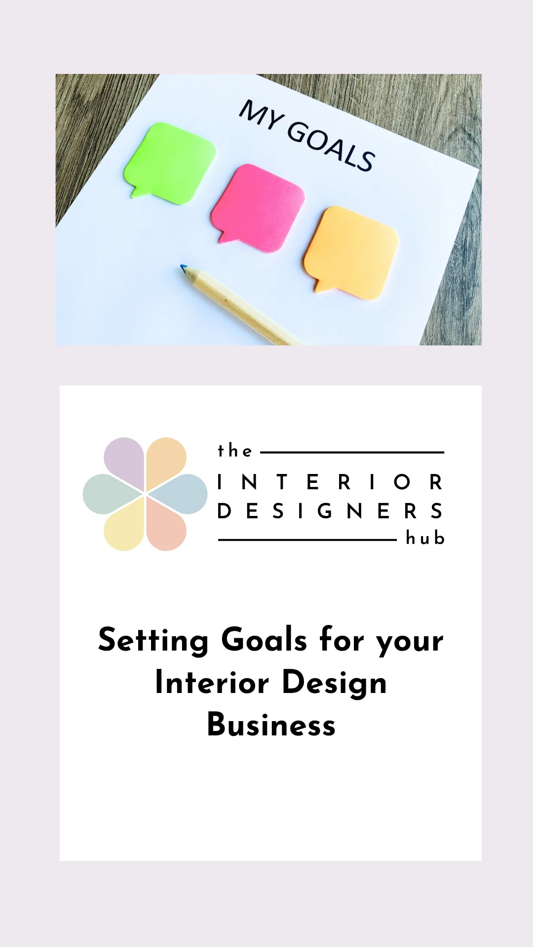 How to Set Goals for Your Interior Design Business (And Actually Hit Them)